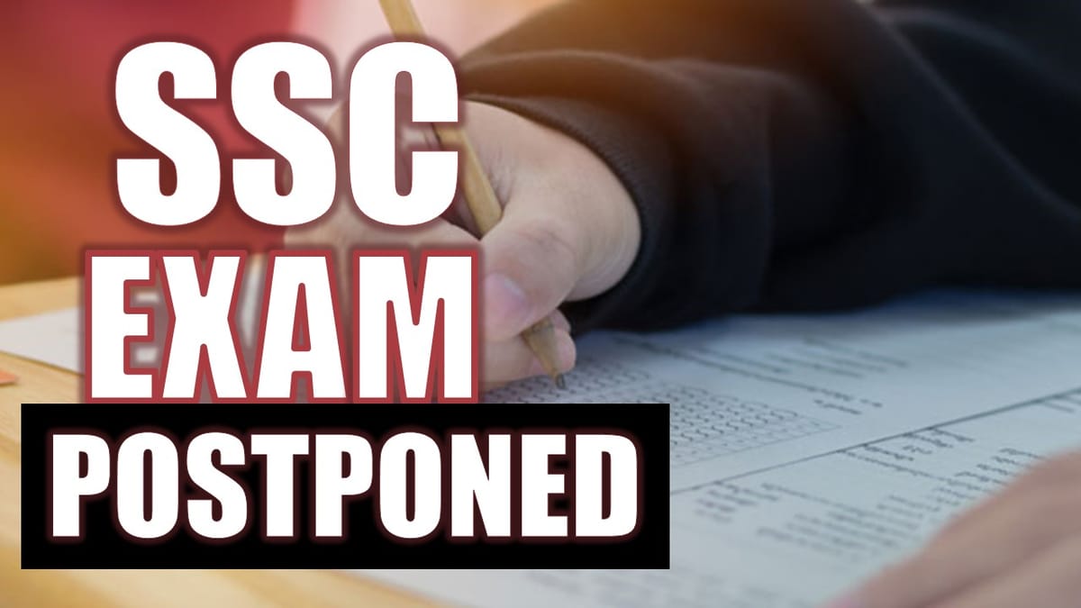 Big Breaking SSC Exam 2024 Postpones: SSC Various Exam Date Rescheduled to ensure a flawless election