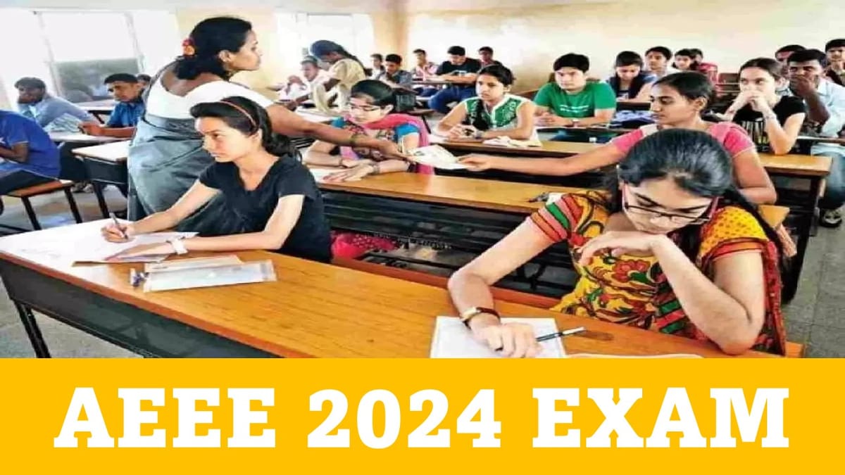 AEEE 2024 Phase 2 Exam AEEE Exam Starting from Tomorrow; Check Exam