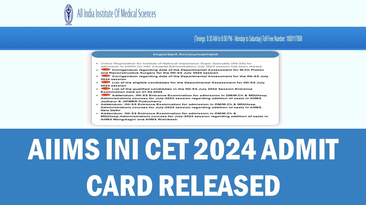 AIIMS INI CET Exam 2024: AIIMS INI CET Exam 2024 Details; How To Download Admit Card