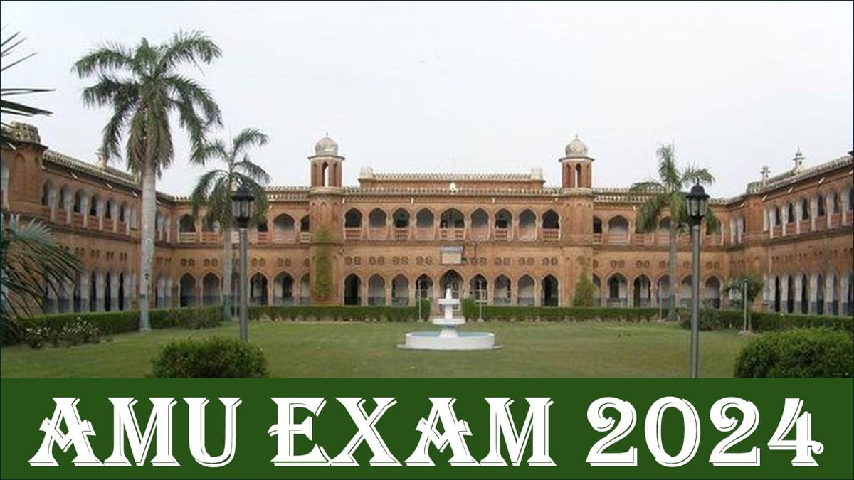 AMU Exam 2024: AMU Exam Schedule Is Out for the Different Semesters of BA and MA