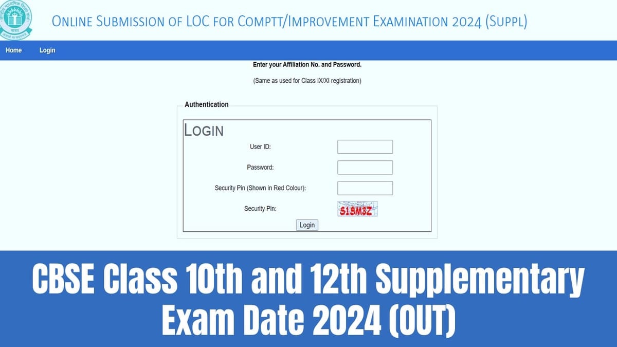 CBSE Class 10th and 12th Supplementary Exam Date 2024 (OUT): CBSE Supplementary Exam Dates Released, Registration at cbse.gov.in