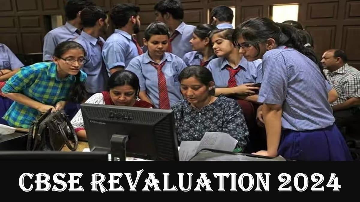 CBSE Revaluation 2024: CBSE Class 10th and 12th Revaluation Completed; Get to Know the Result Date, Steps to Check Revaluation Result