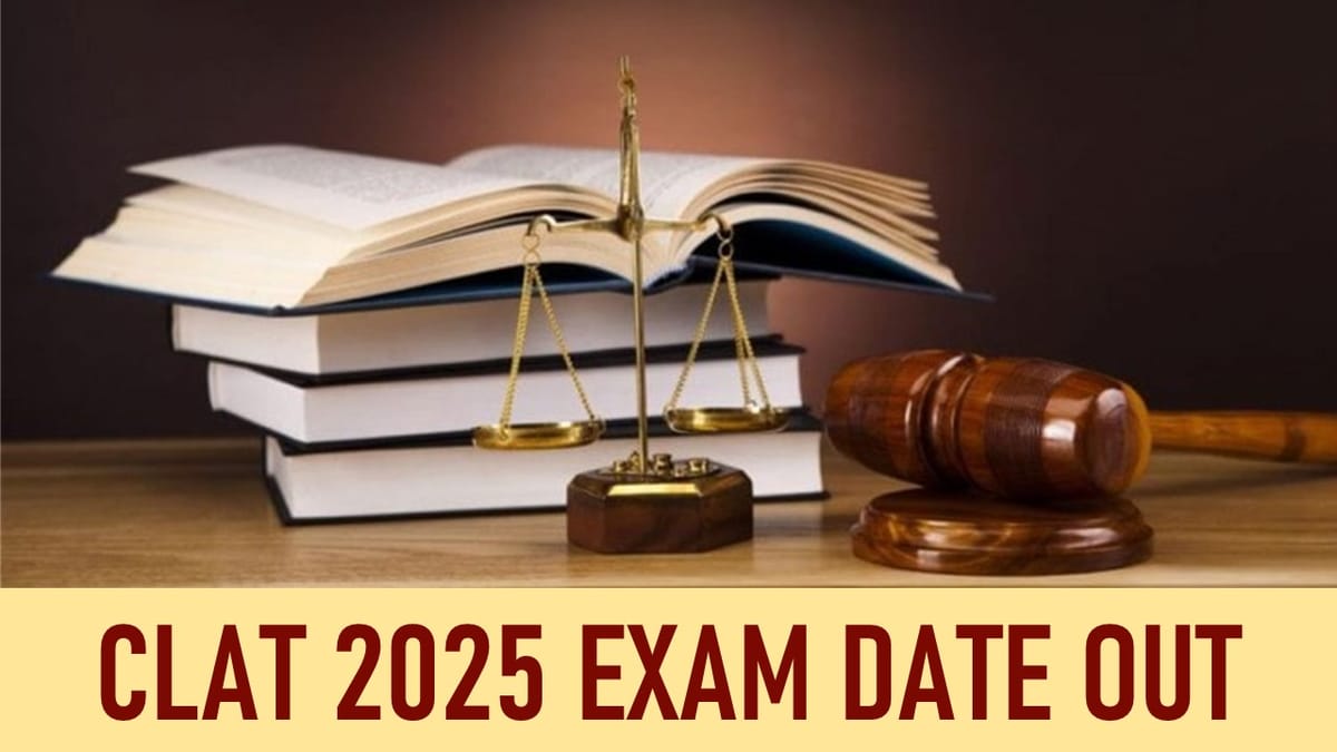 CLAT 2025 Exam Date: CLAT 2025 Exam Date Out, Check Exam Dates Here