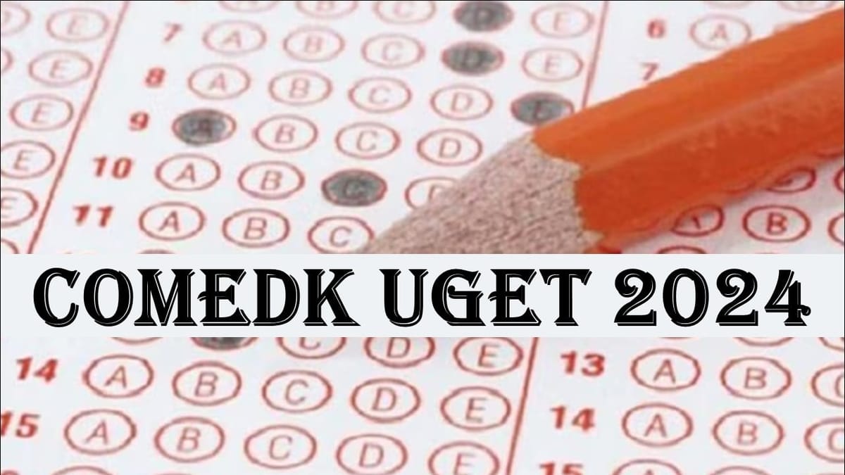 COMEDK UGET 2024: COMEDK UGET 2024 Exam Analysis Out for All Shifts