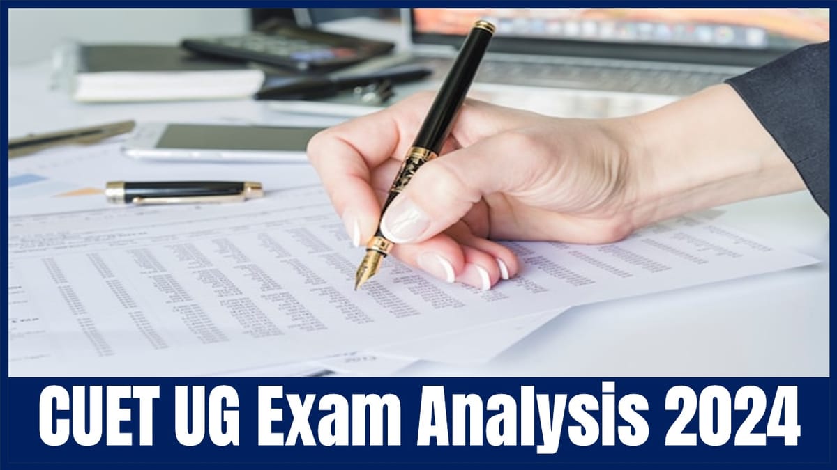 CUET UG Exam Analysis 2024: 17th May All Shift Exam Analysis Out for CUET UG; Get Detailed Paper Review and Difficulty Level