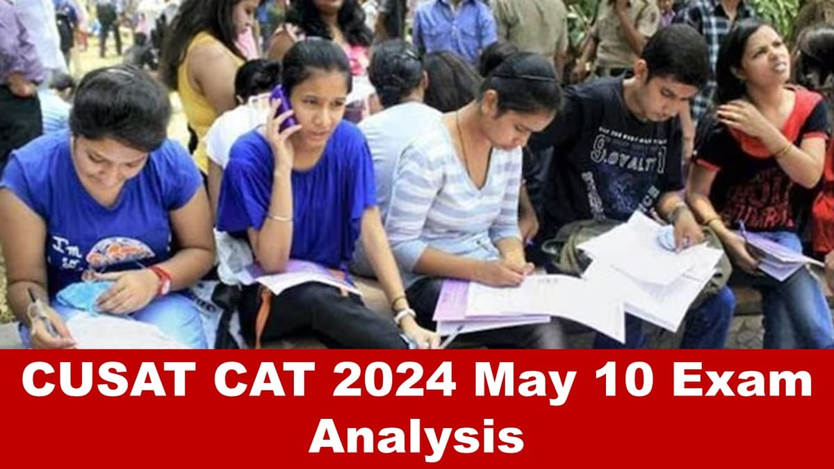 CUSAT CAT 2024: CUSAT CAT Exam Analysis; Know Difficulty Level of Exam