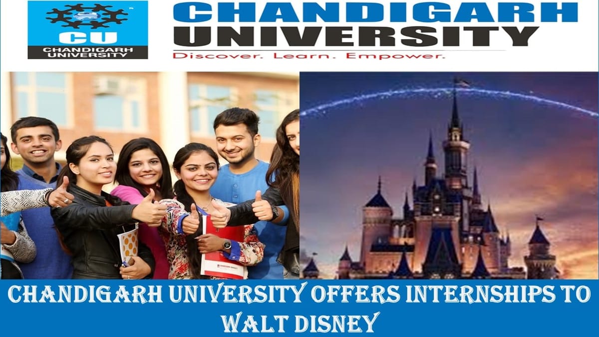 Walt Disney 31 Interns are Recruited by Chandigarh University