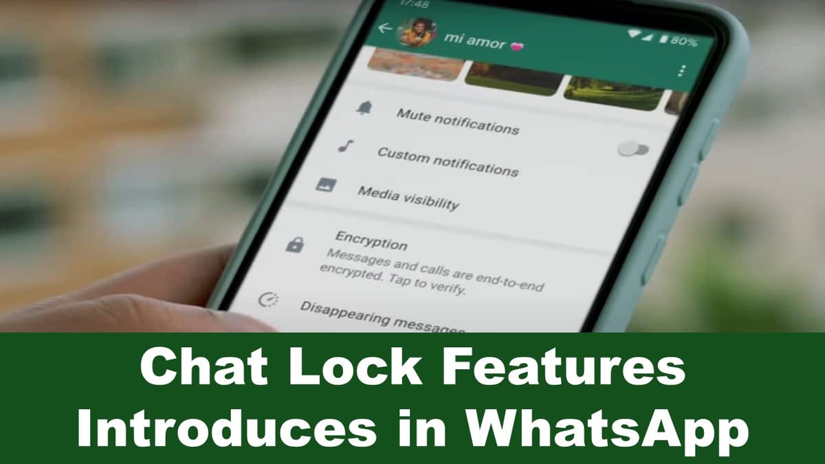 WhatsApp Is Introducing the Locked Chats Feature to Increase Security