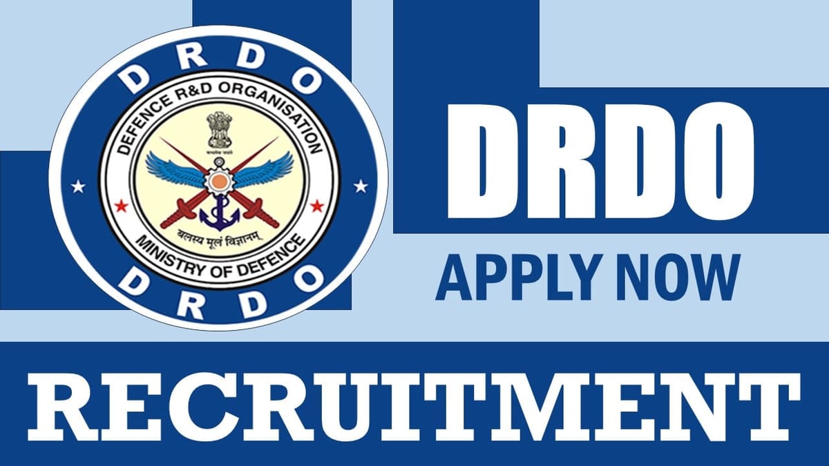 DRDO Recruitment 2024: Notificaation Out, Check Post, Salary, Age, Qualification and How to Apply