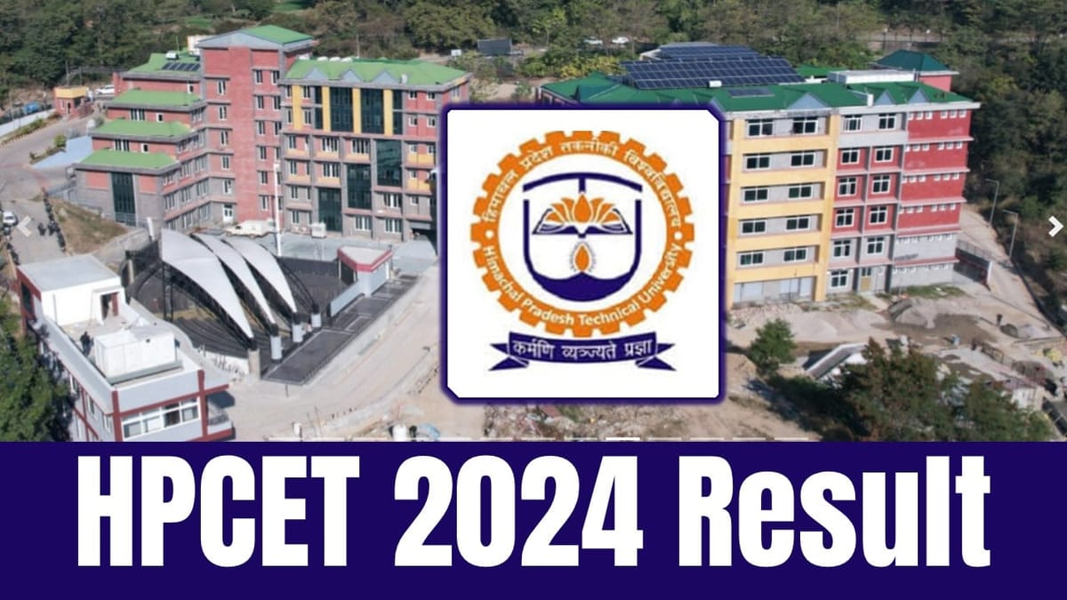 HPCET Result 2024: Answer Key, How to Download Scorecard, Counselling and Tie Breaker