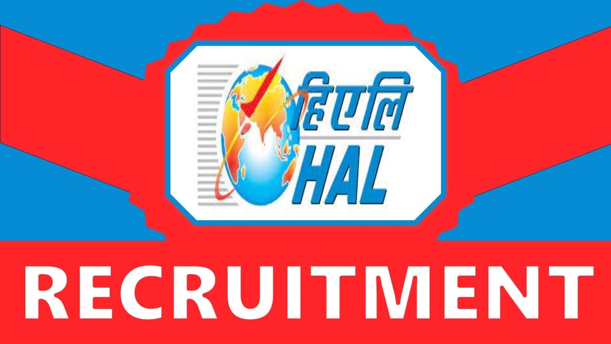 HAL Recruitment 2024: New Application Out, Check Post, Salary, Age, Qualification and Other Important Details