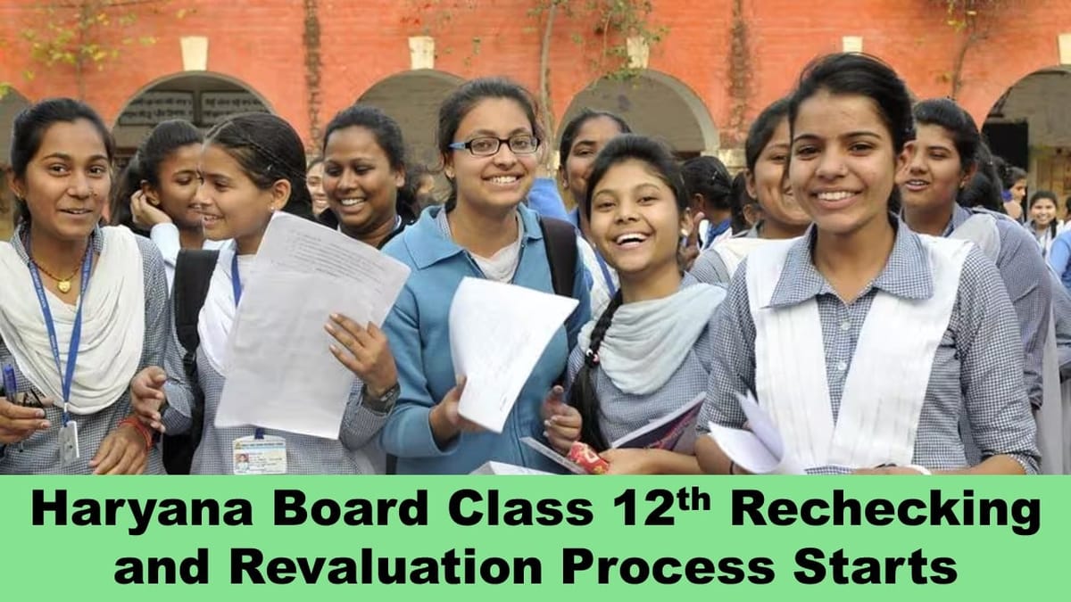 Haryana Board Class 12th Rechecking and Revaluation Process Starts; Check the Process