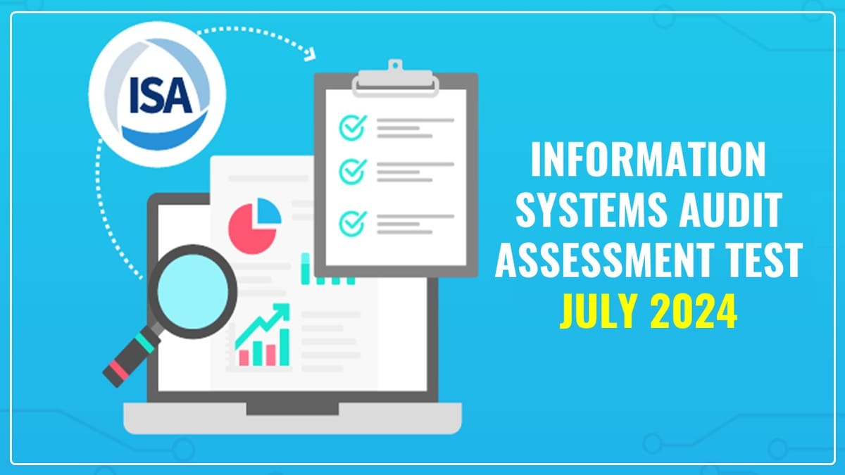 ICAI to conduct Information Systems Audit Assessment Test in July 2024