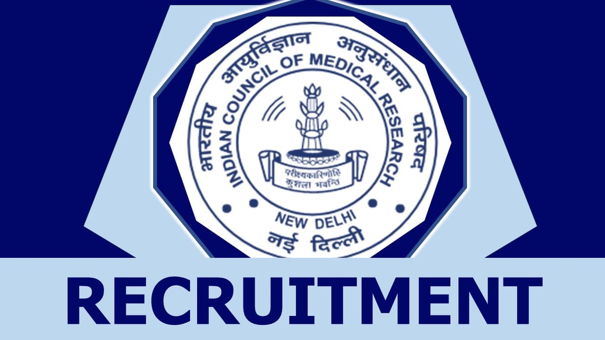 ICMR Recruitment 2024: Check Post, Salary, Age, Qualification and Other Important Information
