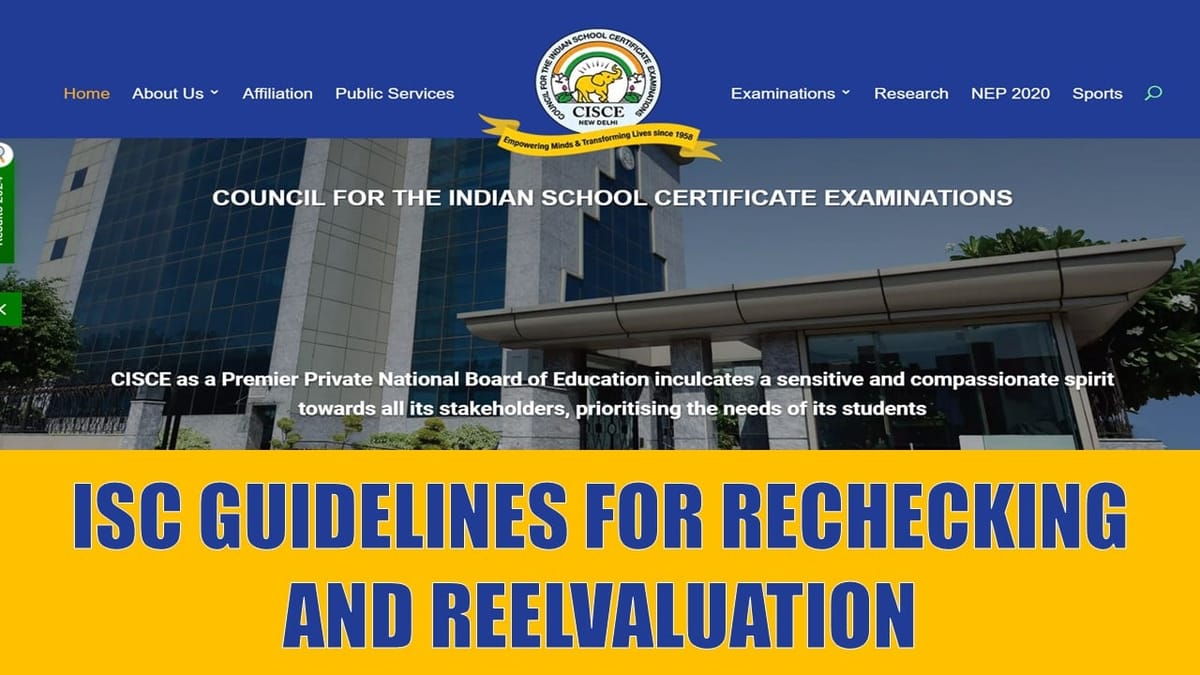 ISC Released Guidelines for Supplementary Exam and Re-evaluation 2024