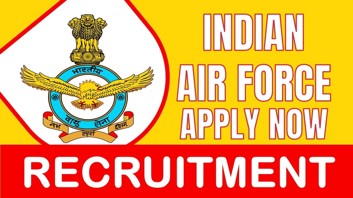 Indian Air Force Recruitment 2024: Check Post, Qualification, Age Limit, Selection Procedure and Other Important Dates