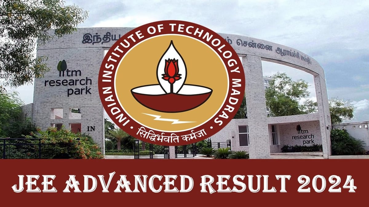 JEE Advanced Result 2024: Previous Two Years Cutoff for B.Tech Biotechnology at IIT Delhi and Kharagpur 