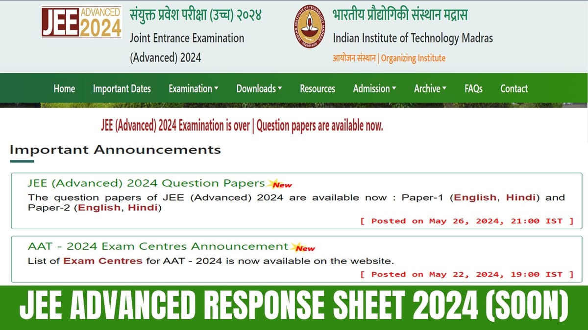 JEE Advanced Response Sheet 2024 OUT: JEE Advanced Response Sheet 2024 Released at jeeadv.ac.in, Download Response Sheet
