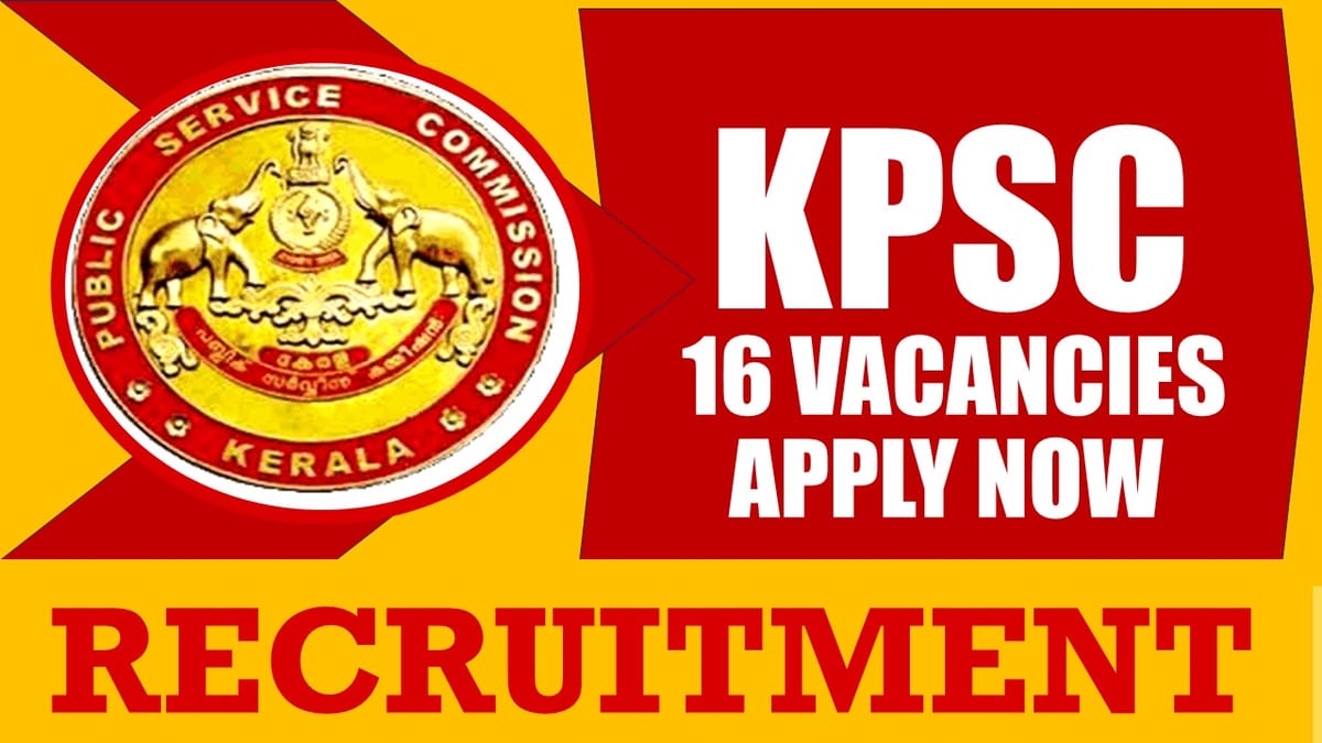 KPSC Recruitment 2024: New Notification Out for 16 Vacancies, Check Post, Age Limit, Salary, Qualification and Other Important Details