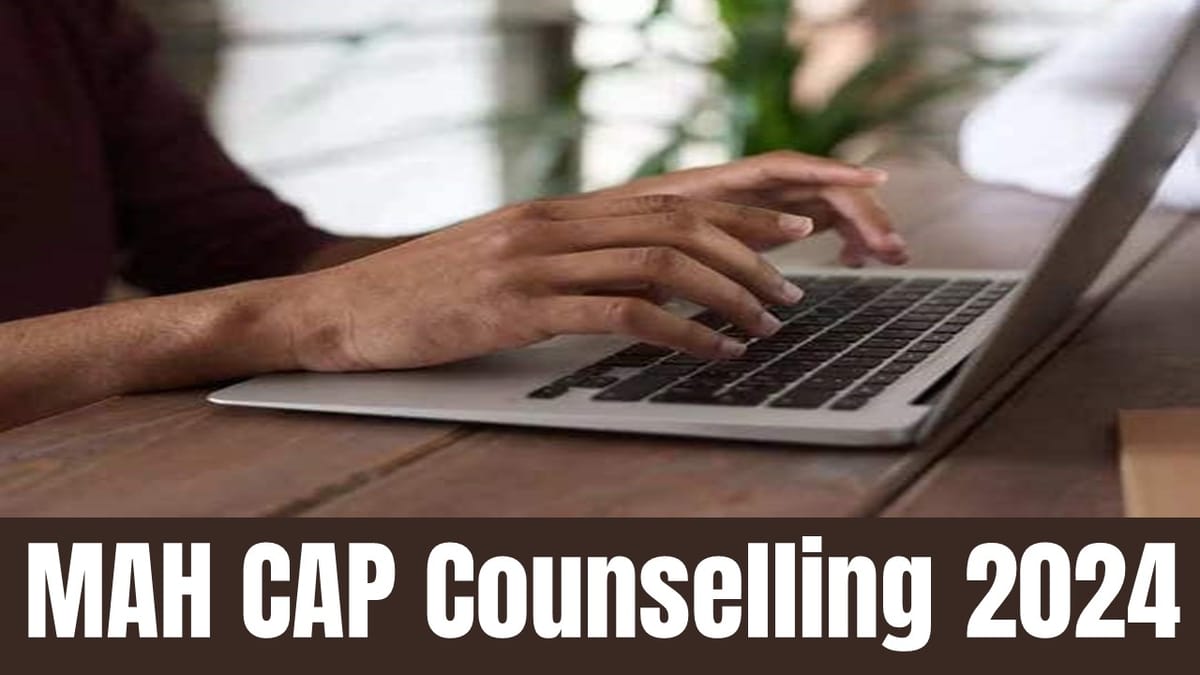 MAH CAP Counselling 2024: MAH Registration begins for LLB, B.Ed., M.Ed.; Review the Registration Process and Other Important Instruction