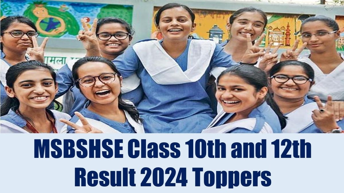 MSBSHSE Class 10th and 12th Toppers 2024: Check Maharashtra Board Class 10th and 12th Topper List Here