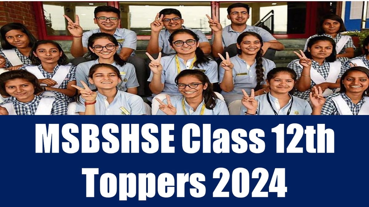 MSBSHSE Class 12th Toppers 2024: Maharashtra Class 12th Science, Arts and Commerce Toppers 2024 Out, Marks Gained and Division-Wise Percentage