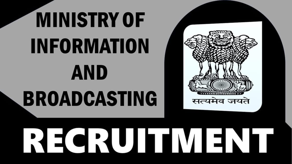 Ministry of Information and Broadcasting Recruitment 2024: Monthly Salary up to 320000, Check Post, Age, Qualification and How to Apply