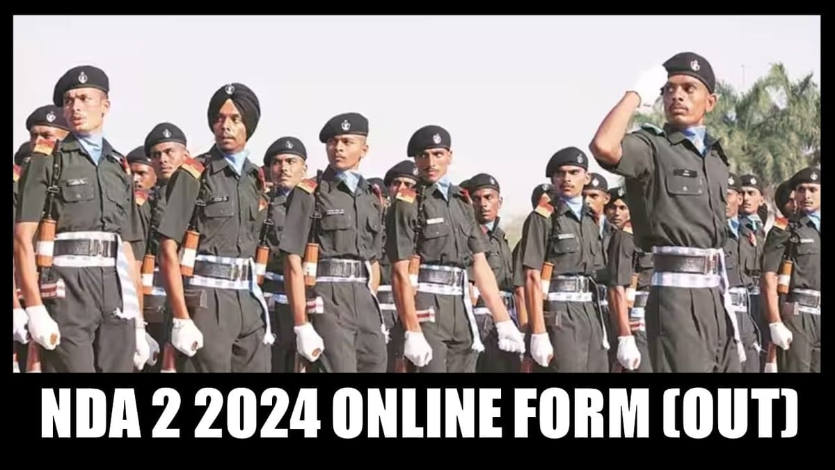 NDA 2 Exam 2024: NDA 2 Exam 2024 Application Form Out; Check Exam Date, Vacancies and Age Limit