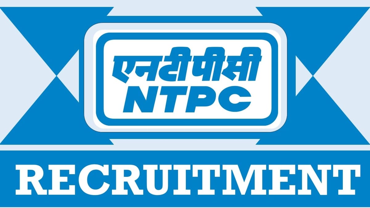 NTPC Recruitment 2024: Check Post, Age, Qualification and Other Vital Details