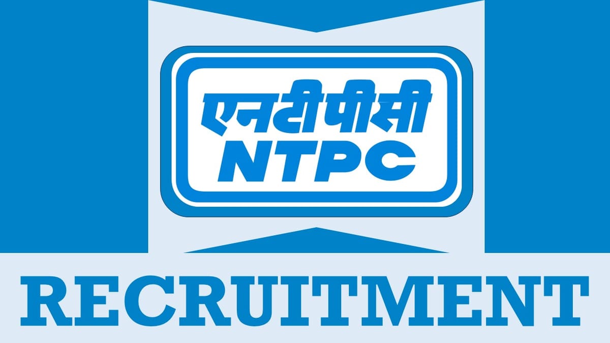 NTPC Recruitment 2024: Last Date Approaching, Check Post, Age Limit, Qualification and Other Vital Details