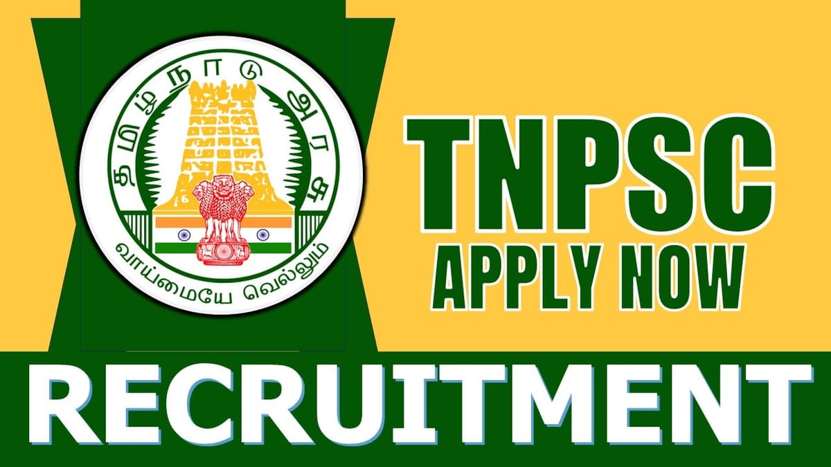 TNPSC CTS Recruitment 2024: Notification Out for 100+ Vacancies, Check Post, Qualification, Salary and How to Apply