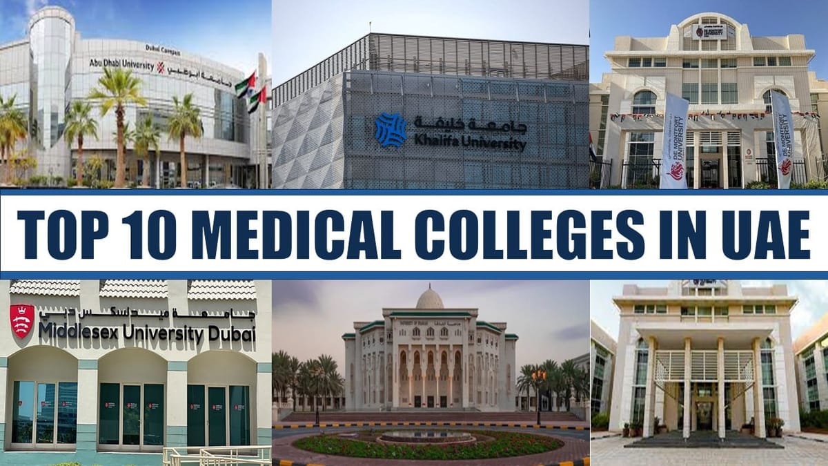 Top 10 Medical Colleges in UAE 2024: United Arab Emirates’s Top 10 Medical Colleges List in 2024
