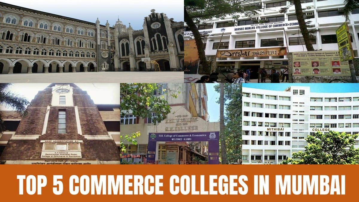 Top 5 Commerce Colleges in Mumbai: Check List of Top Best Commerce Colleges in Mumbai 
