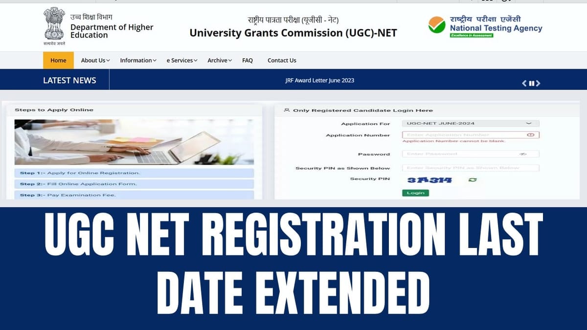 UGC NET Registration 2024: UGC NET Registration Last Date Extended; Register now at ugcnet.nta.ac.in