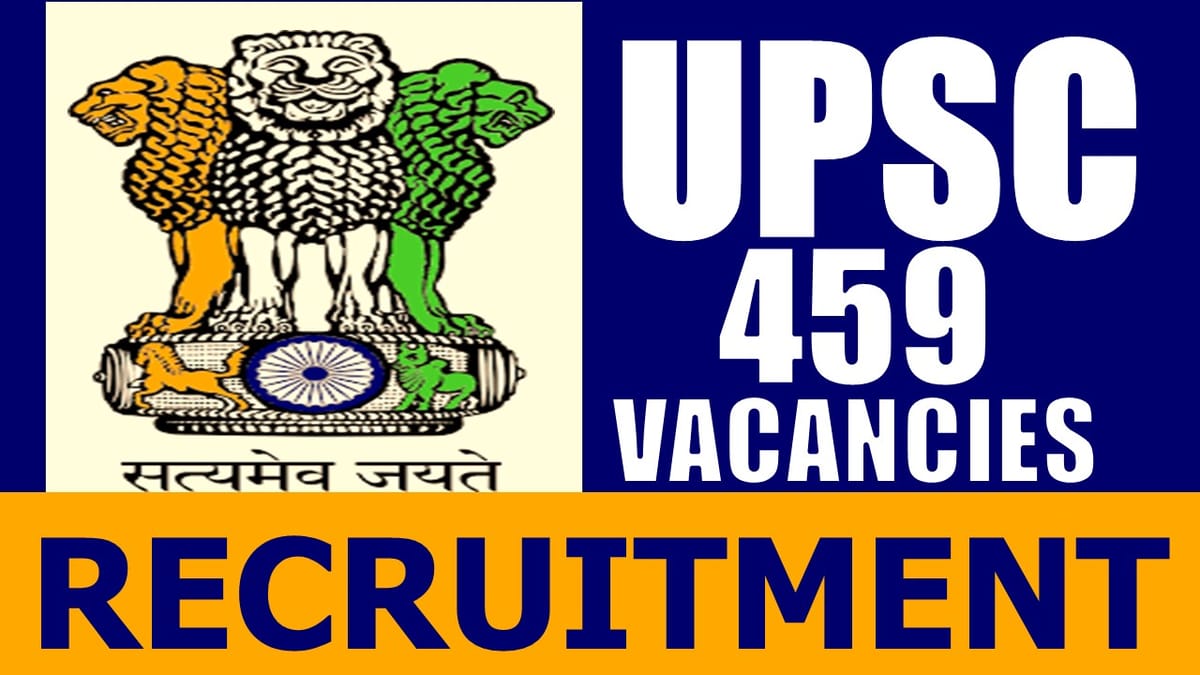 Union Public Service Commission Recruitment 2024: New Notification Out for Bumper Vacancies, Check Post, Salary, Age, Qualification and How to Apply