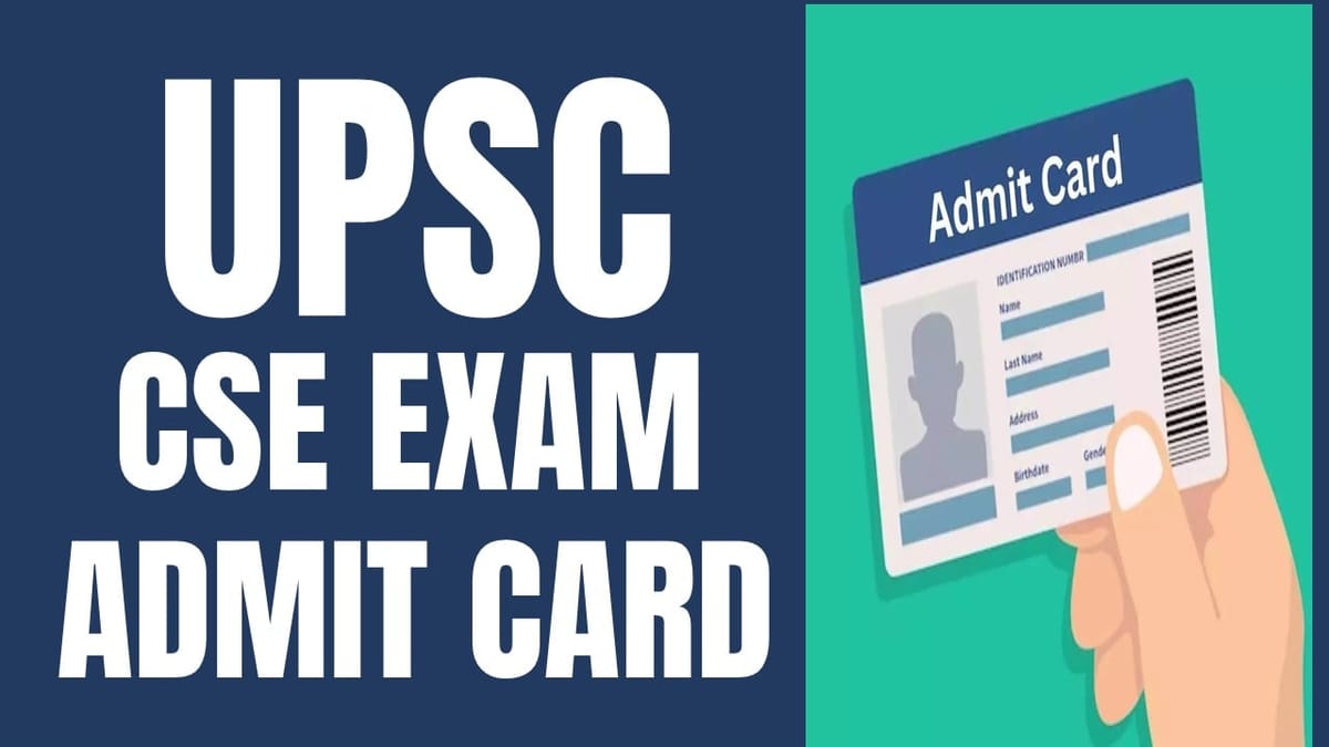 UPSC CSE Admit Card 2024: Check Updates Regarding UPSC CSE Prelims 2024 Hall Ticket, Exam Date