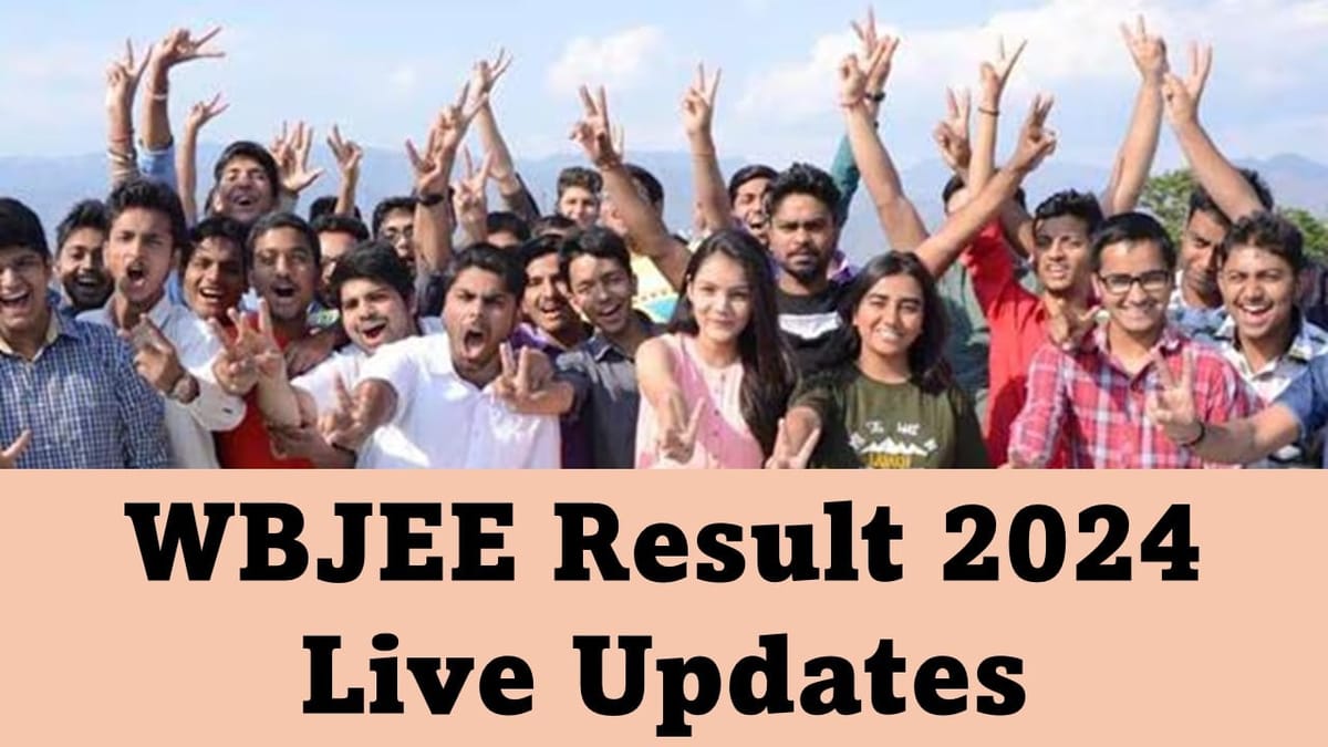 WBJEE Result 2024 Live Updates: WBJEE Result 2024 To be Declared Soon at wbjeeb.nic.in