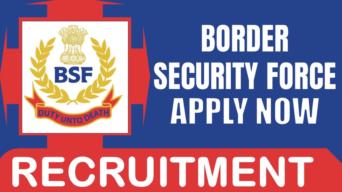 Border Security Force Recruitment 2024: Check Post, Vacancies, Age Limit, Educational Qualification and Other Details