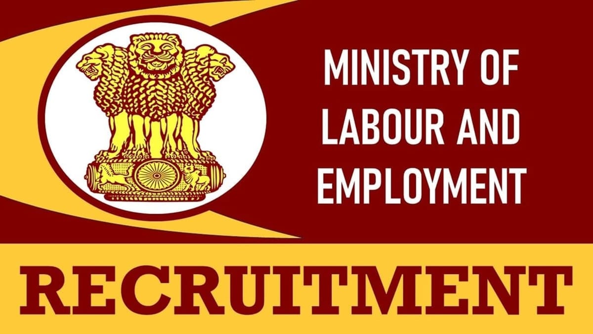 Ministry of Labour and Employment Recruitment 2024: Check Post, Salary, Age, Qualification and How to Apply