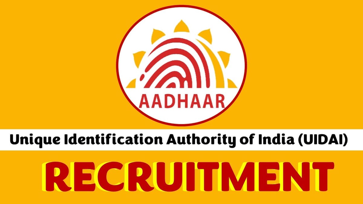 UIDAI Recruitment 2024: Monthly Salary Up to 209200, Check Posts, Eligibility, Tenure and Other Imp Information