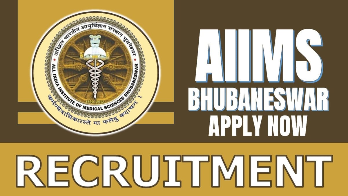 AIIMS Bhubaneswar Recruitment 2024: Check Post, Qualification, Age and Interview Details