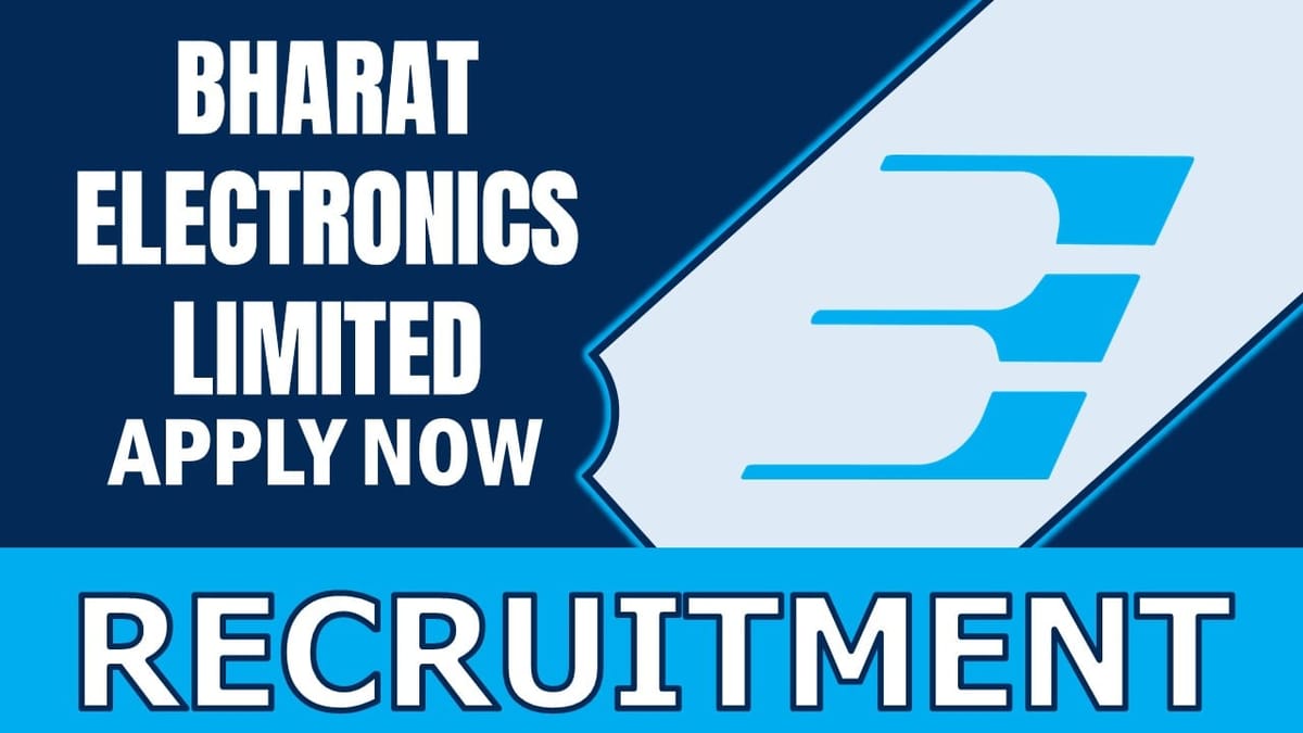 Bharat Electronics Recruitment 2024: Check Post, Salary, Age, Qualification and Application Procedure