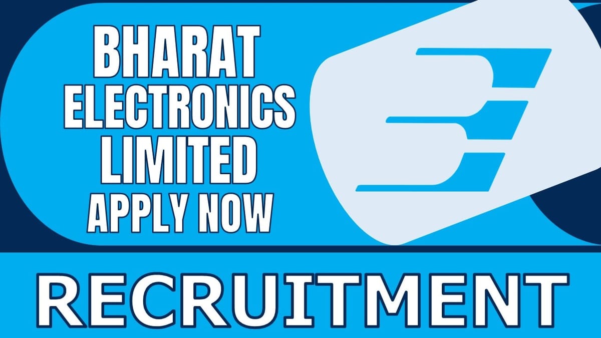 Bharat Electronics Recruitment 2024: Check Posts, Stipend, Eligibility and Walk-in Test Details