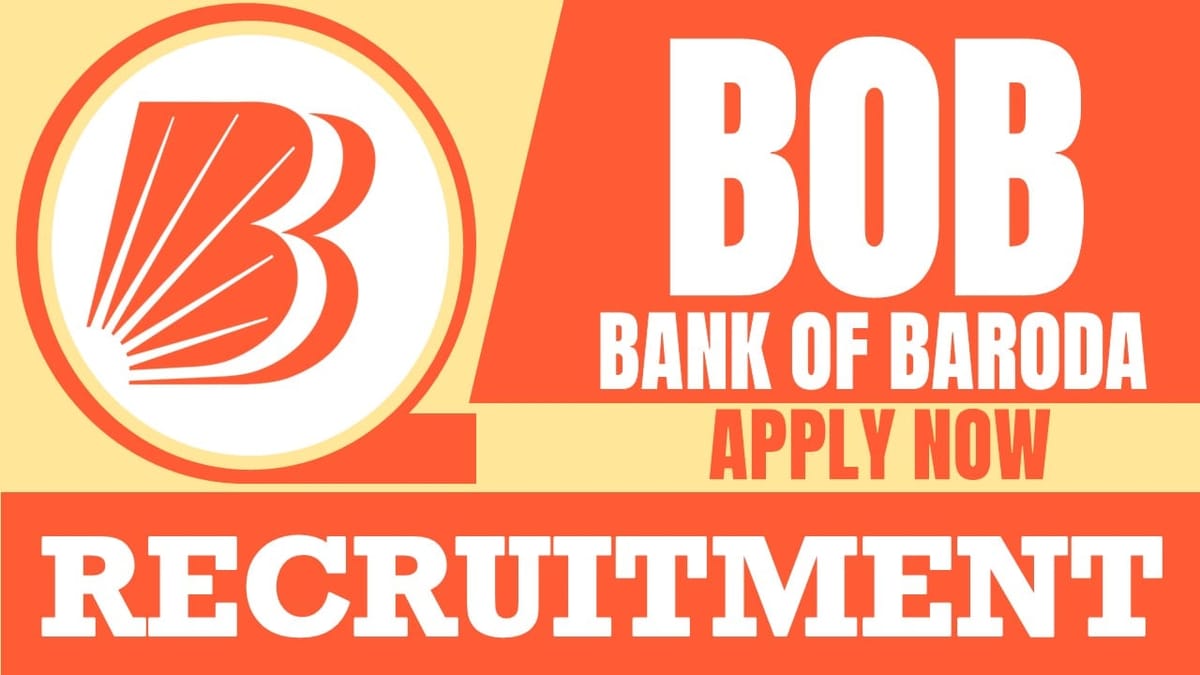 BOB Recruitment 2024: Check Post, Vacancy, Salary, Age, Qualification and Process to Apply