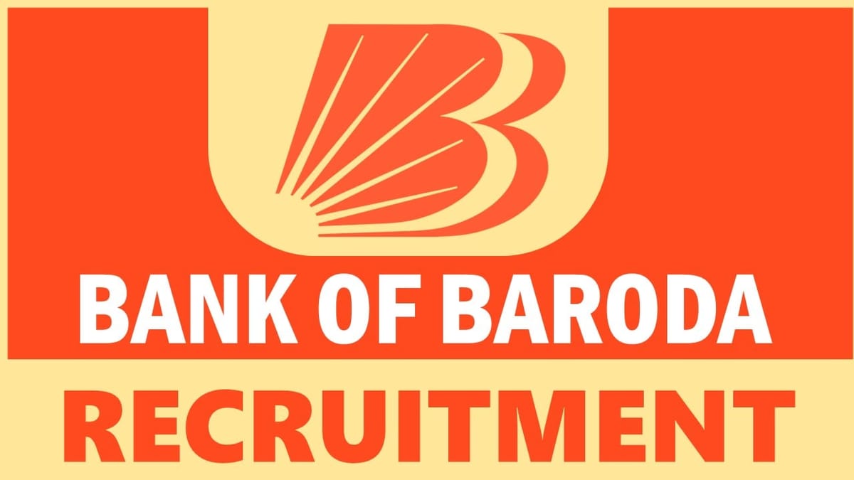Bank of Baroda Recruitment 2024: Check Post, Qualification, Salary and Application Procedure