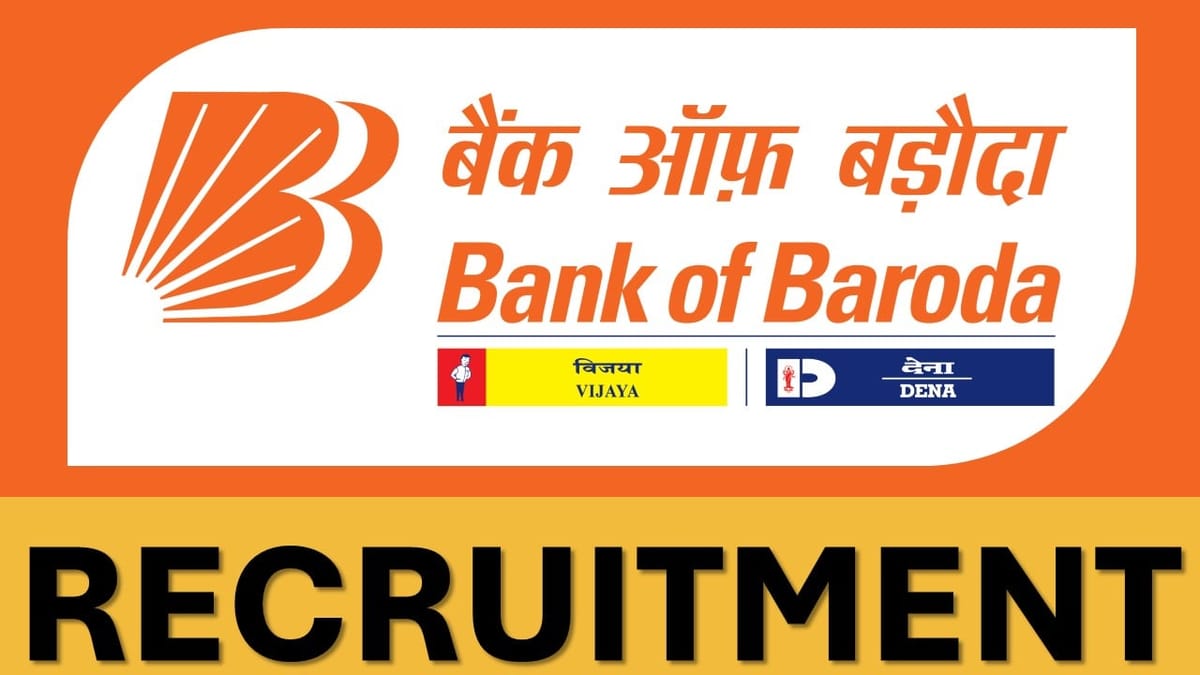BOB Recruitment 2024: Check Post, Age Limit, Qualification, Remuneration and Procedure to Apply