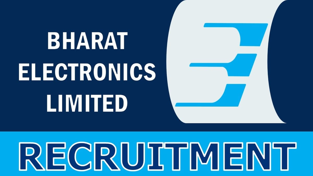 Bharat Electronics Recruitment 2024: Salary Up to 150000 Per Month, Check Post, Qualifications, Age and Other Details 