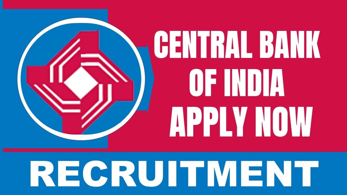 Central Bank of India Recruitment 2024: Check Post, Salary, Qualification and Other Important Details