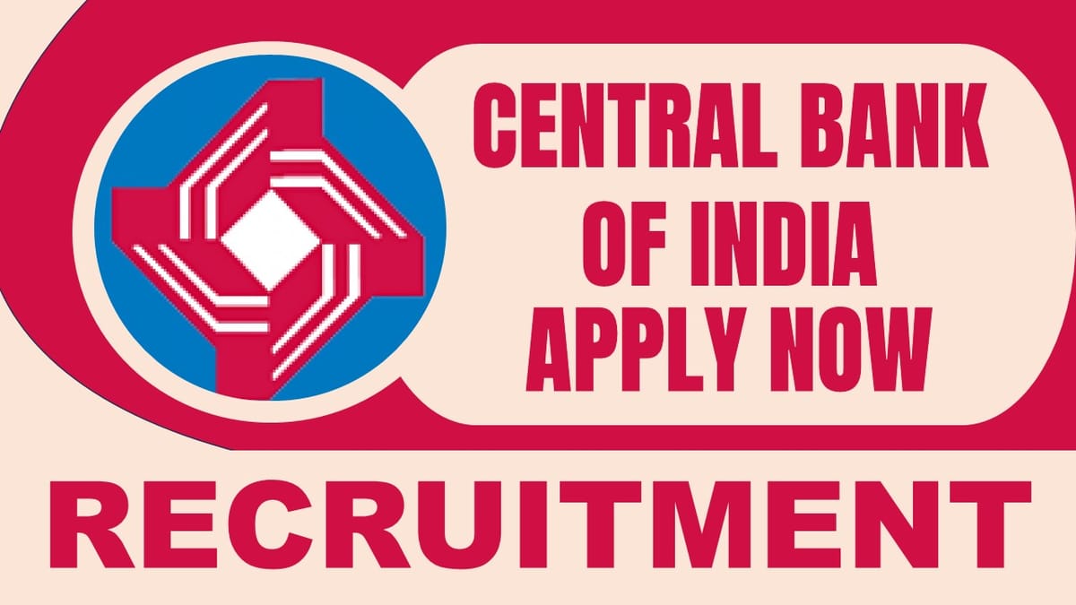 Central Bank of India Recruitment 2024: Check Post, Age Limit, Qualification, Salary and Other Important Details