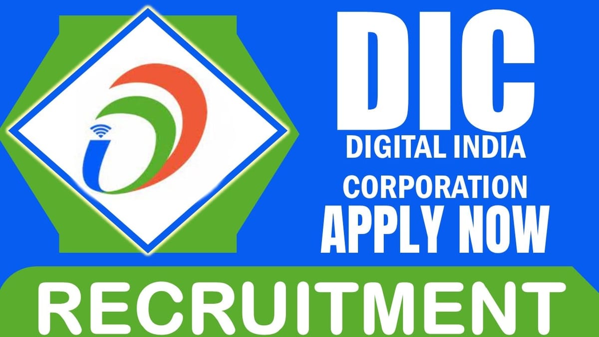 DIC Recruitment 2024: Check Post, Vacancies, Tenure, Place of Posting and Other Important Information